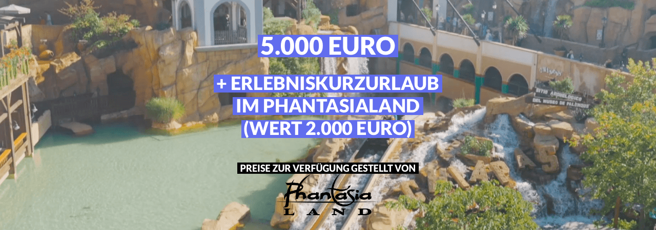 5.000 Euro + Erlebniskurzurlaub im Phantasialand Gewinnspiel